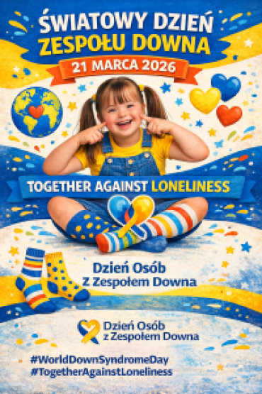 Światowy Dzień Osób z Zespołem Downa – 21 marca 2026
